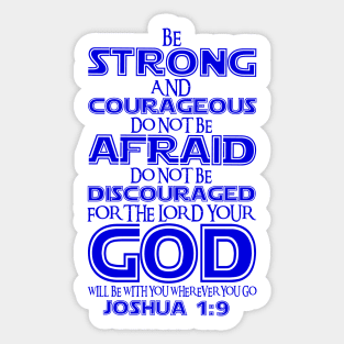 Joshua 1:9 Sticker